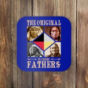 Original Founding Fathers Native American Retro Tribe Pride Great Gift Coaster