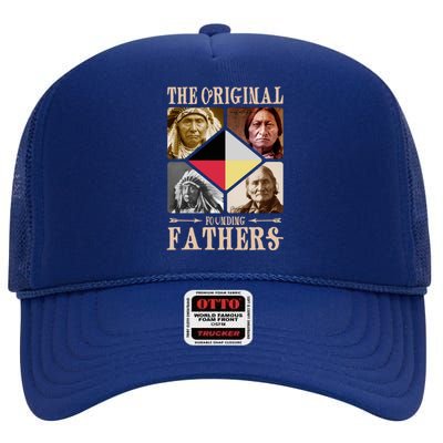 Original Founding Fathers Native American Retro Tribe Pride Great Gift High Crown Mesh Back Trucker Hat