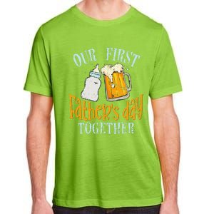 Our First Fathers Day Together Dad And Son Daughter Adult ChromaSoft Performance T-Shirt