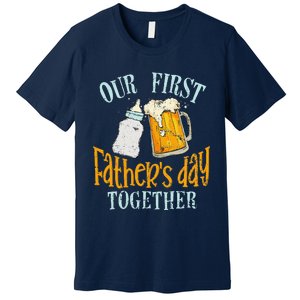 Our First Fathers Day Together Dad And Son Daughter Premium T-Shirt