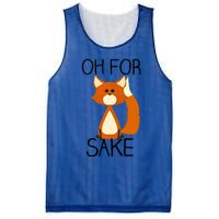 Oh For Fox Sake Funny Pun Cute Fox Outfits For Foxes Lovers Meaningful Gift Mesh Reversible Basketball Jersey Tank