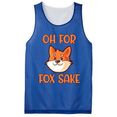 Oh For Fox Sake Funny Sarcastic Animals Jokes Phrases Cool Gift Mesh Reversible Basketball Jersey Tank