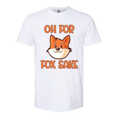 Oh For Fox Sake Funny Sarcastic Animals Jokes Phrases Cool Gift Softstyle CVC T-Shirt