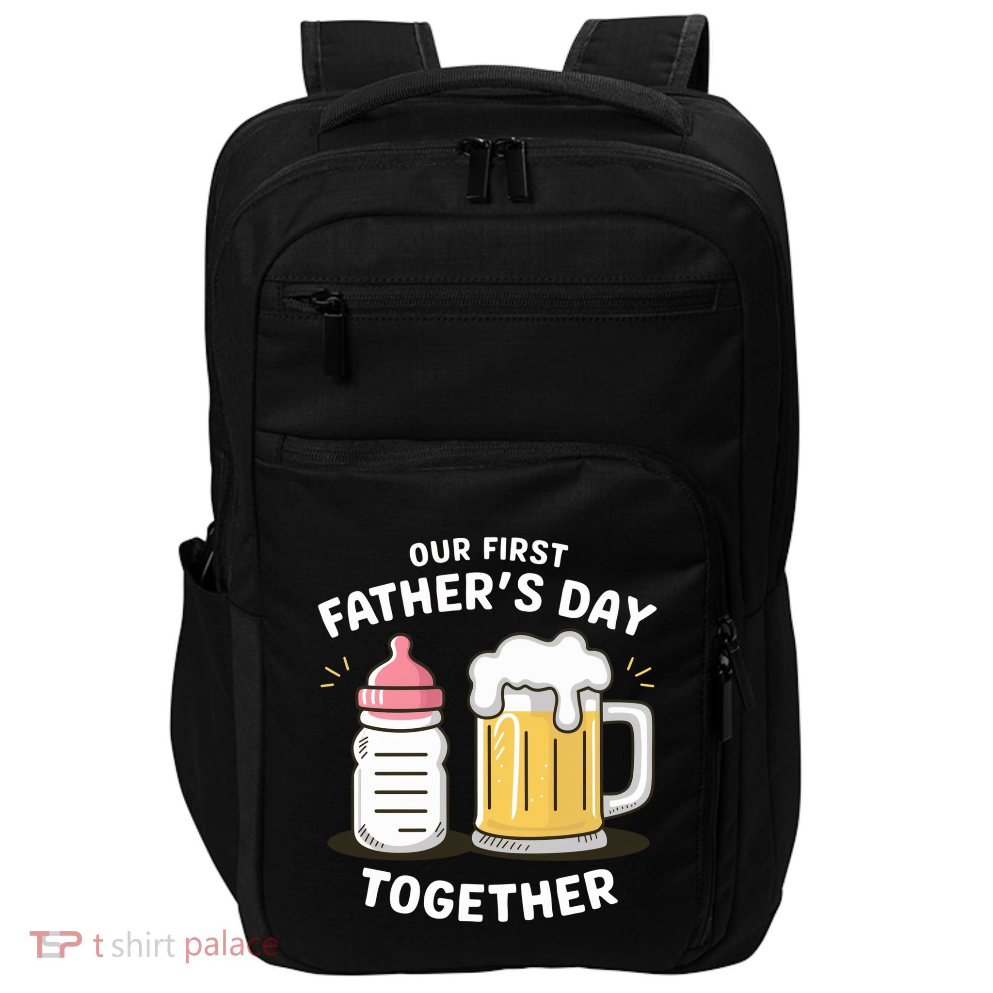 Our First FatherS Day Together Dad And Daughter Dad Humor Funny Dad Proud Dad Impact Tech Backpack