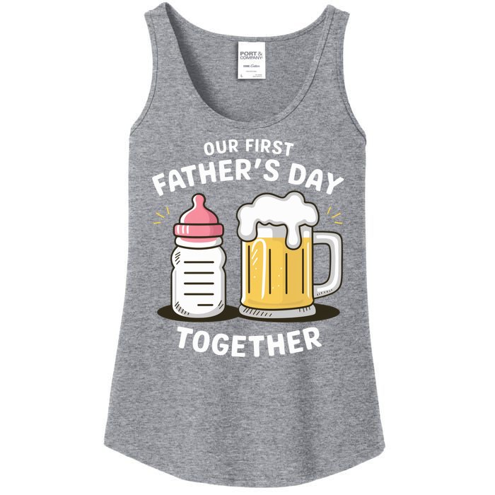 Our First FatherS Day Together Dad And Daughter Dad Humor Funny Dad Proud Dad Ladies Essential Tank