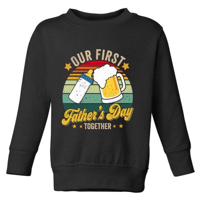 Our First Fathers Day Together Vintage New Dad Matching Toddler Sweatshirt