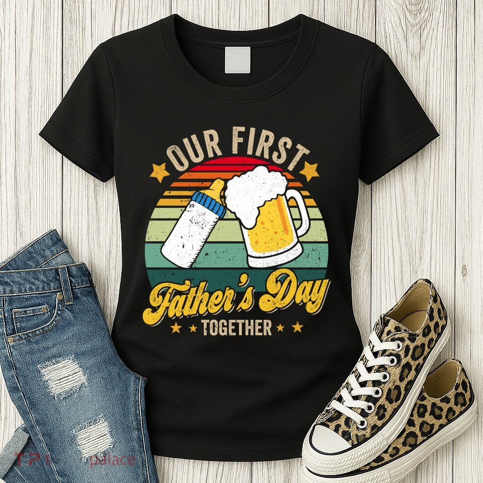 Our First Fathers Day Together Vintage New Dad Matching Womens T-Shirt
