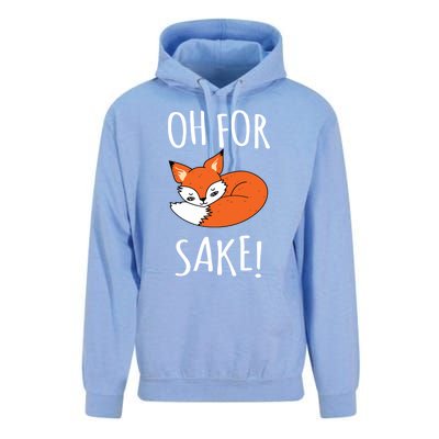 Oh For Fox Sake Funny Sarcastic Pun Fox Lover Gift Fox Gift Unisex Surf Hoodie