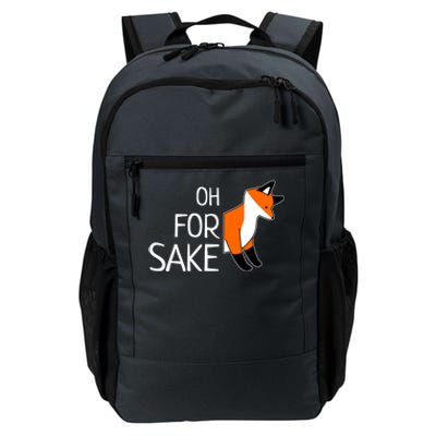 Oh For Fox Sake Funny Sarcastic Pun Joke Gift Daily Commute Backpack