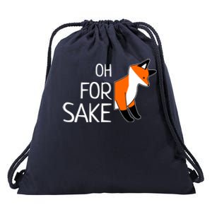 Oh For Fox Sake Funny Sarcastic Pun Joke Gift Drawstring Bag