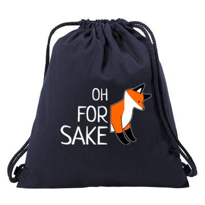 Oh For Fox Sake Funny Sarcastic Pun Joke Gift Drawstring Bag