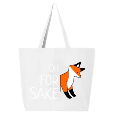 Oh For Fox Sake Funny Sarcastic Pun Joke Gift 25L Jumbo Tote