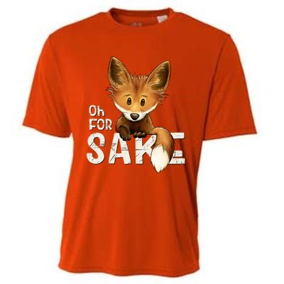 Oh For Fox Sake Funny Swearing Fox Pun Funny Gift Cooling Performance Crew T-Shirt