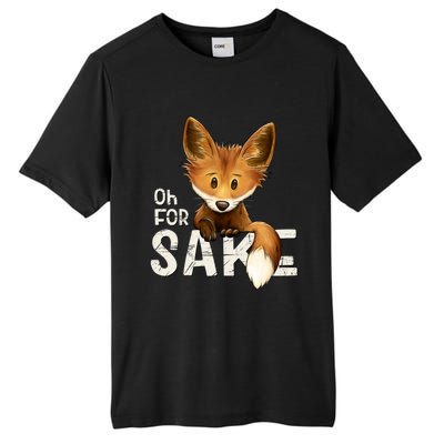 Oh For Fox Sake Funny Swearing Fox Pun Funny Gift Tall Fusion ChromaSoft Performance T-Shirt