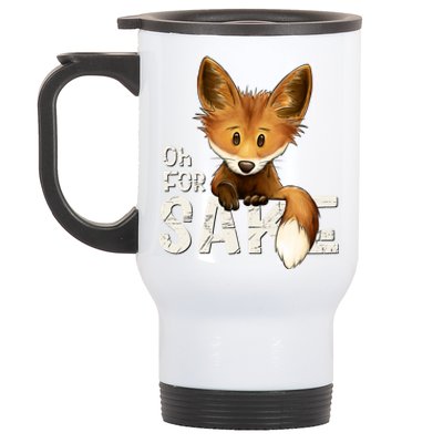 Oh For Fox Sake Funny Swearing Fox Pun Funny Gift Stainless Steel Travel Mug