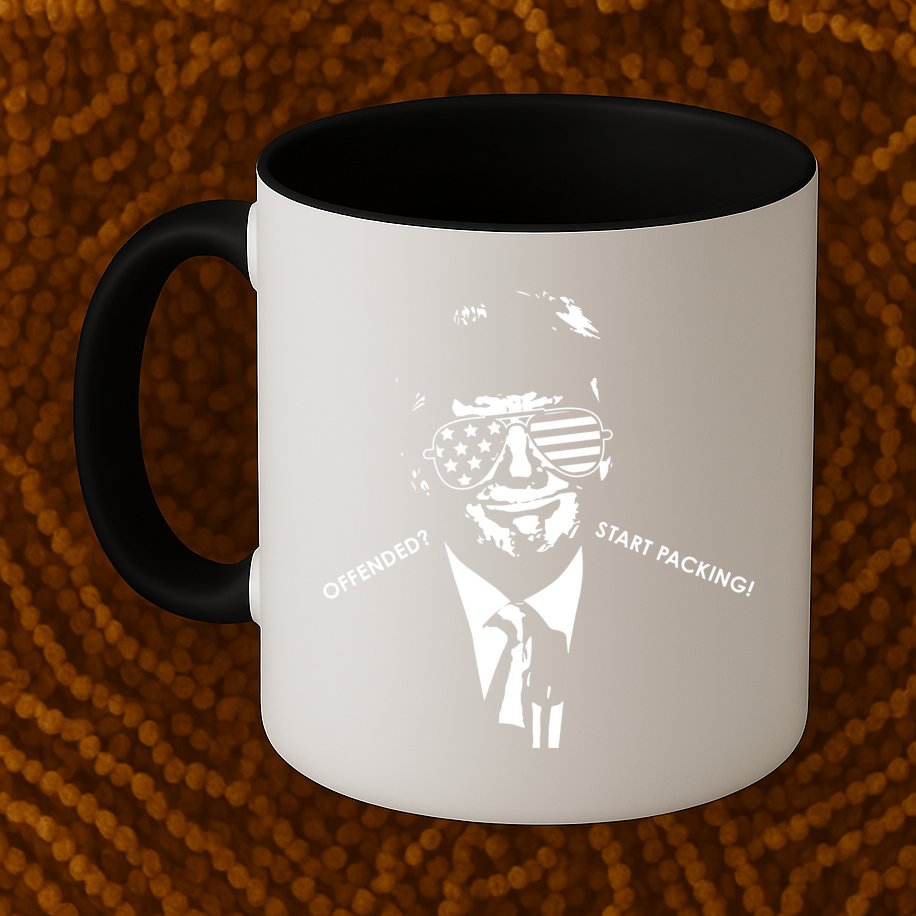 Offended Start Packing Funny Trump Mug