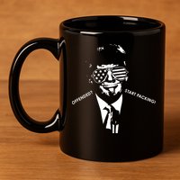 Offended Start Packing Funny Trump 11oz C Handle Ceramic Mug