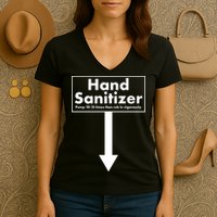 Offensive Hand Sanitizer Joke Women's V-Neck T-Shirt