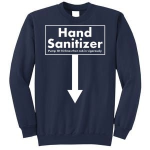 Offensive Hand Sanitizer Joke Sweatshirt