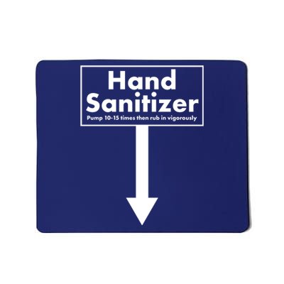 Offensive Hand Sanitizer Joke Mousepad