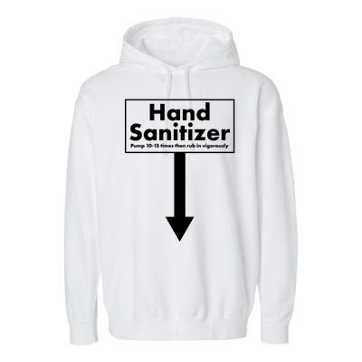 Offensive Hand Sanitizer Joke Garment-Dyed Fleece Hoodie