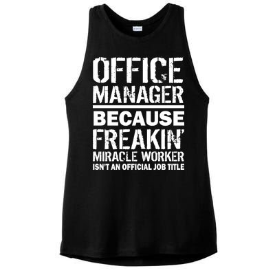 Office Manager Miracle Worker Job Title Ladies PosiCharge Tri-Blend Wicking Tank