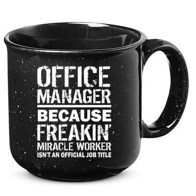 Office Manager Miracle Worker Job Title 15oz Campfire Ceramic Mug