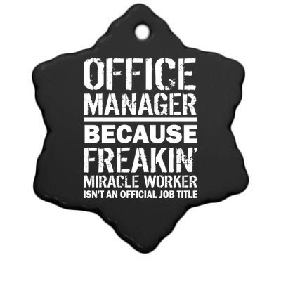 Office Manager Miracle Worker Job Title Ceramic Star Ornament