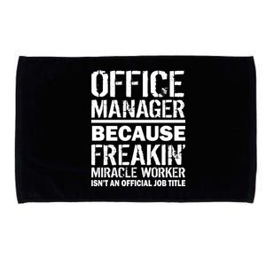 Office Manager Miracle Worker Job Title Microfiber Hand Towel