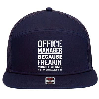 Office Manager Miracle Worker Job Title 7 Panel Mesh Trucker Snapback Hat