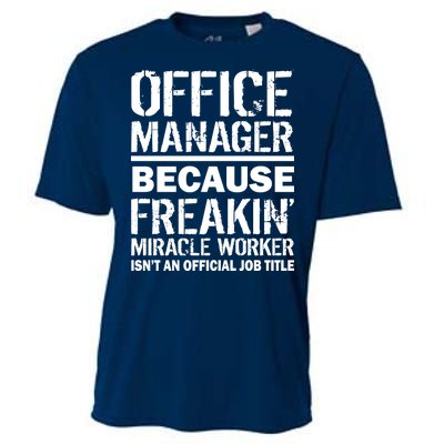 Office Manager Miracle Worker Job Title Cooling Performance Crew T-Shirt