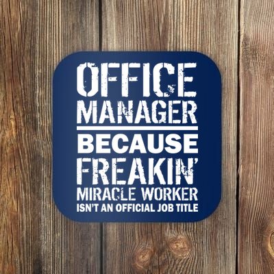 Office Manager Miracle Worker Job Title Coaster