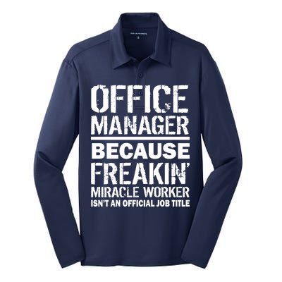 Office Manager Miracle Worker Job Title Silk Touch Performance Long Sleeve Polo