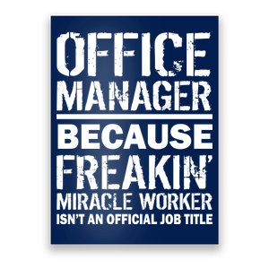 Office Manager Miracle Worker Job Title Poster