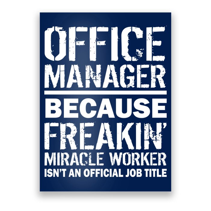 Office Manager Miracle Worker Job Title Poster