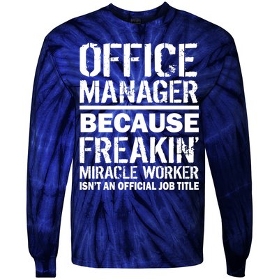 Office Manager Miracle Worker Job Title Tie-Dye Long Sleeve Shirt