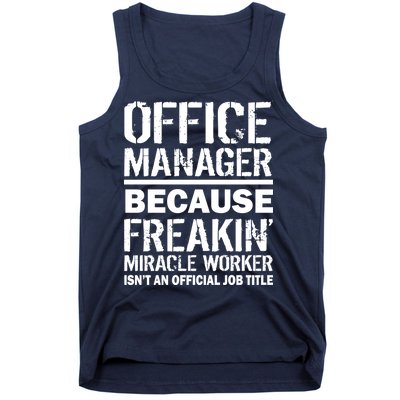 Office Manager Miracle Worker Job Title Tank Top