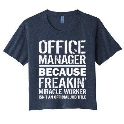 Office Manager Miracle Worker Job Title Crop Top