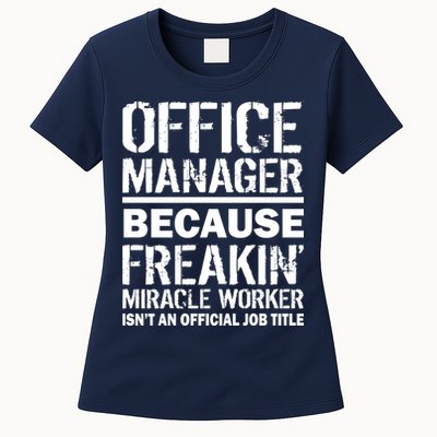 Office Manager Miracle Worker Job Title Womens T-Shirt
