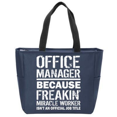 Office Manager Miracle Worker Job Title Zip Tote Bag