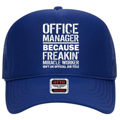 Office Manager Miracle Worker Job Title High Crown Mesh Back Trucker Hat