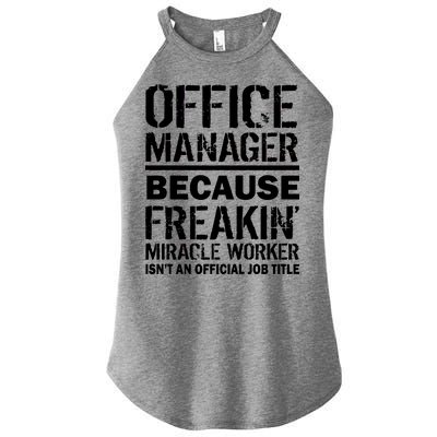 Office Manager Miracle Worker Job Title Women's Perfect Tri Rocker Tank