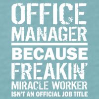 Office Manager Miracle Worker Job Title Sueded Cloud Jersey T-Shirt