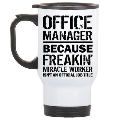 Office Manager Miracle Worker Job Title Stainless Steel Travel Mug