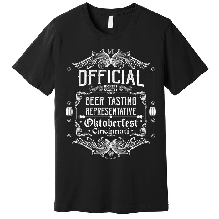 Official Cincinnati Oktoberfest Beer Tasting Representative Premium T-Shirt