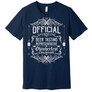 Official Cincinnati Oktoberfest Beer Tasting Representative Premium T-Shirt