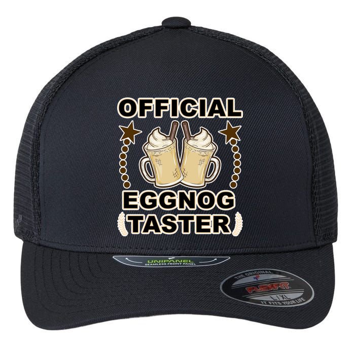 Official Eggnog Taster Flexfit Unipanel Trucker Cap