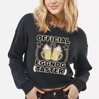 Official Eggnog Taster Cropped Pullover Crew