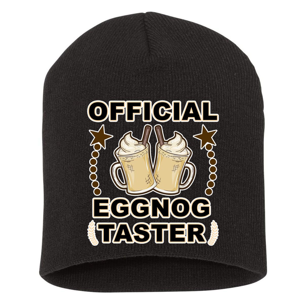 Official Eggnog Taster Short Acrylic Beanie