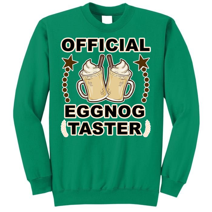 Official Eggnog Taster Sweatshirt